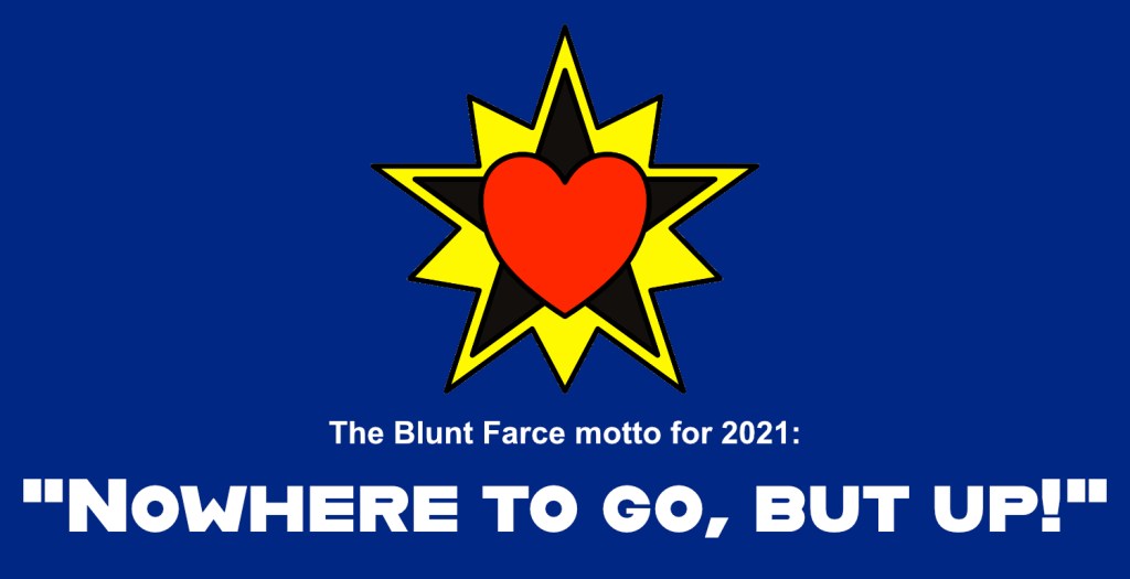 Blunt Farce StarHeart design and 2021 motto